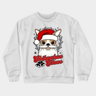 Chihuahua Claus Crewneck Sweatshirt